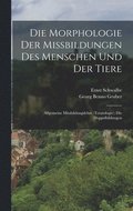 Morphologie Der Missbildungen Des Menschen Und Der Tiere