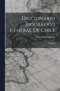 Diccionario Biogrfico General De Chile