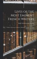 Lives of the Most Eminent French Writers