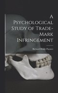 Psychological Study of Trade-Mark Infringement