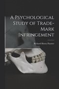 Psychological Study of Trade-Mark Infringement