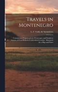 Travels in Montenegro