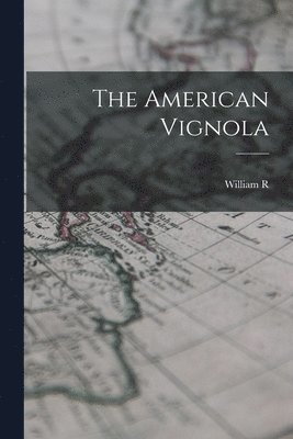 William R 1832-1915 Ware, 1507-1573 Vignola - American Vignola, Häftad