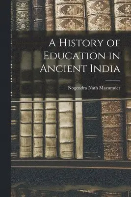 History of Education in Ancient India