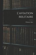 L'aviation militaire