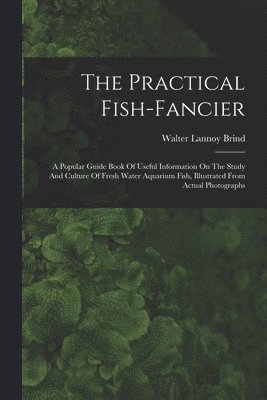 Practical Fish-fancier