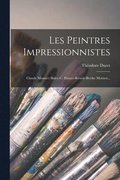 Les Peintres Impressionnistes