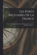 Les Ports Militaires De La France