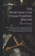 Worthington Steam Pumping Engine
