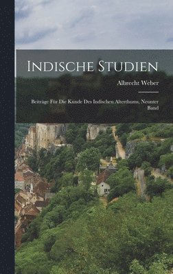 Albrecht Weber - Indische Studien, Inbunden