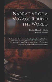 Narrative of a Voyage Round the World
