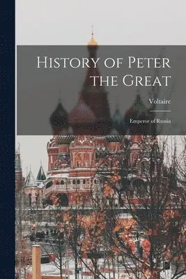 History of Peter the Great
