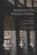 Benedicti De Spinoza Opera