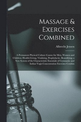 Albrecht Jensen - Massage & Exercises Combined, Häftad. Tillgänglighet: Lägg i varukorg