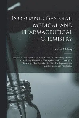 Inorganic General, Medical and Pharmaceutical Chemistry