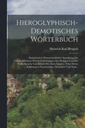 Hieroglyphisch-Demotisches W�rterbuch