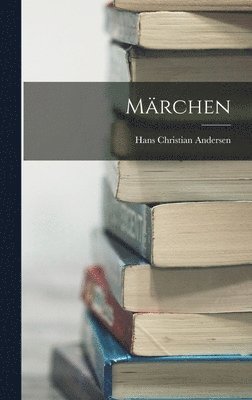 Hans Christian Andersen - Märchen, Inbunden