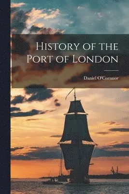 History of the Port of London