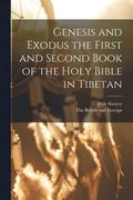 Genesis and Exodus the First and Second Book of the Holy Bible in Tibetan