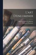 L'art D'enluminer