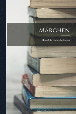 Hans Christian Andersen - Märchen, Häftad
