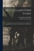 McClellan's own Story