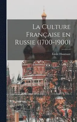 culture française en Russie (1700-1900)