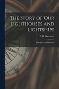 Story of our Lighthouses and Lightships