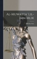 Al-Muwatta' lil-Imm Mlik