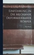 Einfhrung in Die Mechanik Deformierbarer Krper