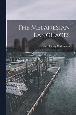 Robert Henry Codrington - Melanesian Languages, Häftad