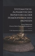 Systematisch-Alphabetisches Repertorium Der Homopathischen Arzneien