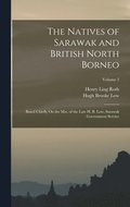 Natives of Sarawak and British North Borneo