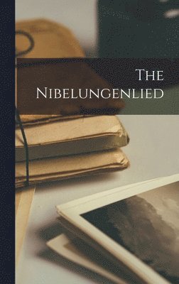 Anonymous - Nibelungenlied, Inbunden