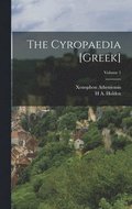 Cyropaedia [Greek]; Volume 1