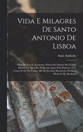 Vida E Milagres De Santo Antonio De Lisboa