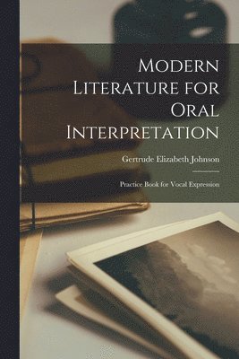 Modern Literature for Oral Interpretation