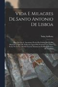 Vida E Milagres De Santo Antonio De Lisboa