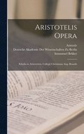 Aristotelis Opera