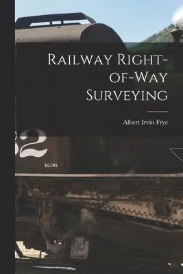 Railway Right-of-way Surveying