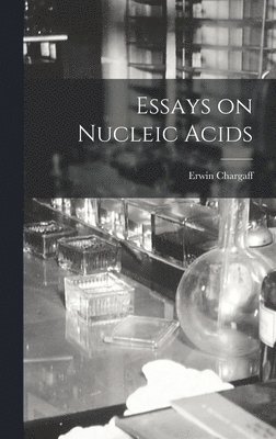 Erwin Chargaff - Essays on Nucleic Acids, Inbunden. Tillgänglighet: Lägg i varukorg