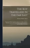 The Boy Travellers In The Far East