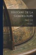 Histoire De La Guadeloupe
