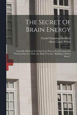 Frank Channing Haddock - Secret Of Brain Energy, Häftad