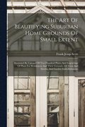 Art Of Beautifying Suburban Home Grounds Of Small Extent
