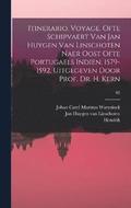 Itinerario, voyage, ofte schipvaert van Jan Huygen van Linschoten naer Oost ofte Portugaels Indien, 1579-1592, uitgegeven door prof. dr. H. Kern; 05