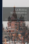 Russia Sotterranea