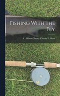 Fishing With the Fly