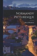Normandy Picturesque