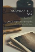 Wolves of the Sea